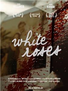 White Roses (2015) Online
