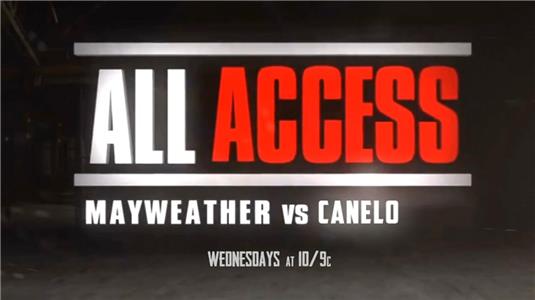 All Access: Mayweather vs Canelo  Online
