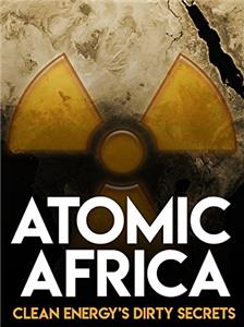 Atomic Africa (2013) Online