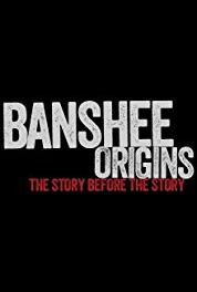 Banshee Origins Getting to Know You (2013–2016) Online