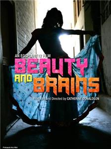 Beauty and Brains (2010) Online