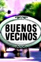 Buenos vecinos Episode #1.118 (1999–2001) Online