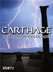 Carthage: The Roman Holocaust (2004) Online