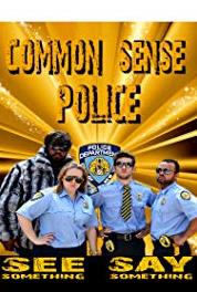 Common Sense Police The Loud Talker (2013– ) Online