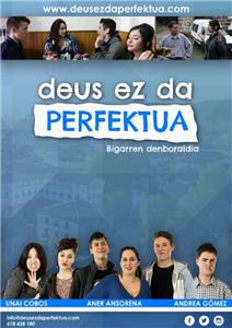 Deus Ez Da Perfektua Deus Ez Da Perfektua (2013– ) Online
