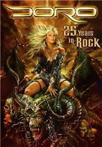 Doro: 25 Years in Rock (2010) Online