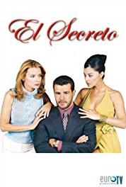 El secreto Episode dated 10 October 2001 (2001– ) Online
