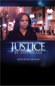 Justice: By Any Means  Online