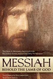 Messiah: Behold the Lamb of God Knowest Thou the Condescension of God?: Birth and Childhood (2010– ) Online