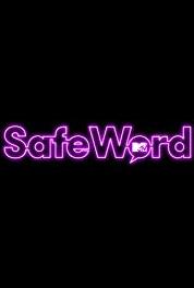 SafeWord Episode #2.7 (2017– ) Online