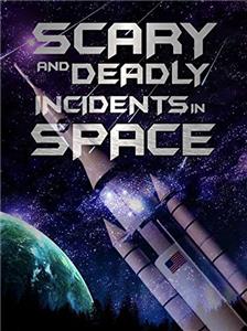 Scary and Deadly Incidents in Space (2002) Online
