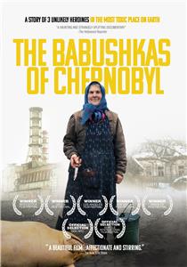 The Babushkas of Chernobyl (2015) Online