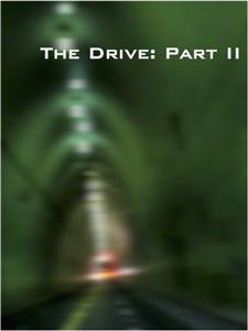 The Drive: Part II (2012) Online