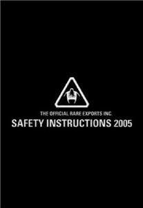 The Official Rare Exports Inc. Safety Instructions 2005 (2005) Online