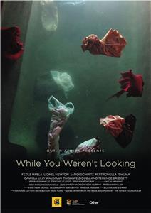 While You Weren't Looking (2015) Online