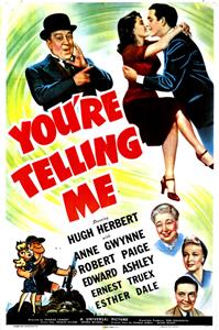 You're Telling Me (1942) Online