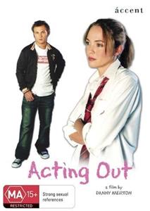 Acting Out (2007) Online