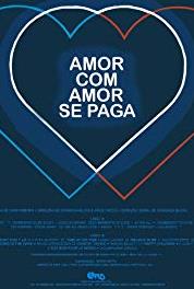 Amor com Amor Se Paga Episode #1.74 (1984– ) Online