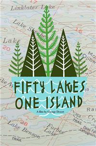 Fifty Lakes One Island (2013) Online