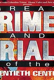 Great Crimes and Trials of the Twentieth Century Episode #2.12 (1992– ) Online