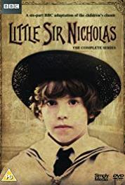 Little Sir Nicholas Episode #1.1 (1990– ) Online