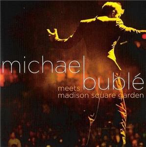 Michael Bublé Meets Madison Square Garden (2010) Online