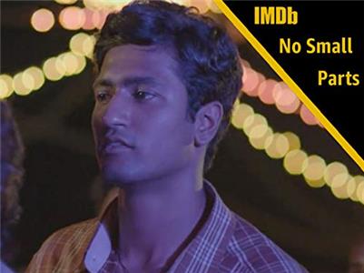 No Small Parts IMDb Exclusive #129 - Vicky Kaushal (2014– ) Online