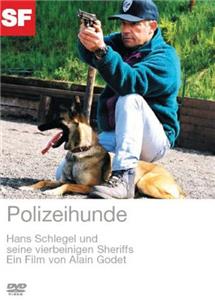 Polizeihunde - Hans Schlegel und seine vierbeinigen Sheriffs (2000) Online