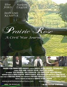 Prairie Rose (2006) Online