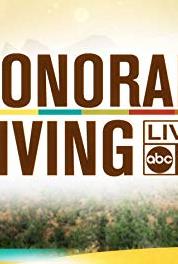 Sonoran Living Live Episode dated 31 July 2007 (2003– ) Online