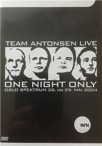 Team Antonsen Live: One Night Only (2004) Online