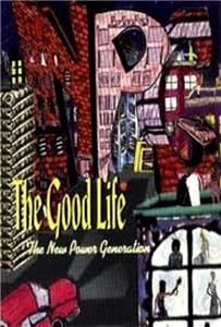The Good Life (1997) Online