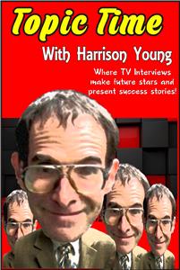 Topic Time with Harrison Young Topic Time Commentary (#24) (2010– ) Online