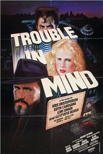 Trouble in Mind (1985) Online