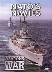 Weapons of War: Nato's Navies (2007) Online
