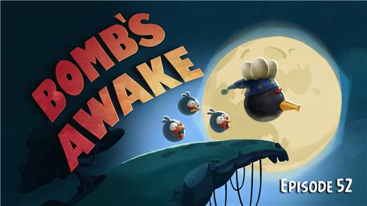 Angry Birds Toons Bomb's Awake (2013– ) Online