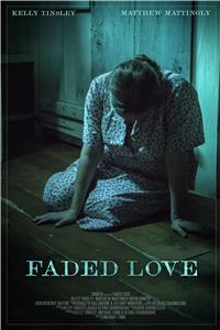 Faded Love (2017) Online