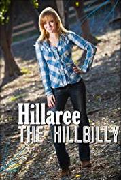 Hillaree the Hillbilly Magic's in the Makeup (2011– ) Online