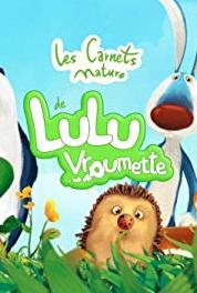 Lulu Vroumette An Extraordinary Friend (2010– ) Online