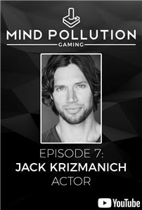 Mind Pollution Gaming Episode 7: Jack Krizmanich (2018– ) Online