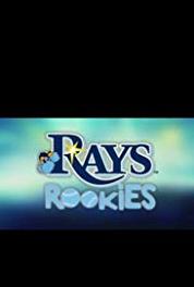 Rays Rookies Episode #2.2 (2015– ) Online