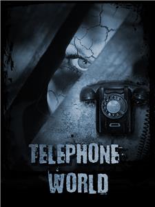 Telephone World (2013) Online