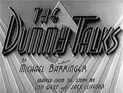 The Dummy Talks (1943) Online