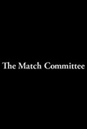 The Match Committee The Line (2011– ) Online