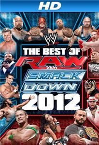 WWE: The Best of Raw & SmackDown 2012, Volume 2 (2012) Online