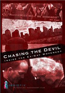 Chasing the Devil: Inside the Ex-Gay Movement (2008) Online