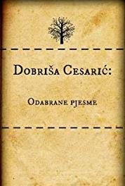 Dobrisa Cesaric: Odabrane pjesme Rana ptica (2013– ) Online