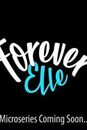 Forever Elle Episode #2.10 (2018– ) Online