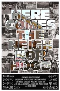 Here Comes the Neighborhood (2017) Online
