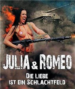 Julia & Romeo - Liebe ist ein Schlachtfeld (2017) Online